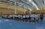 全区第十五届运动会网球场地测试赛成功举行 - 省体育局